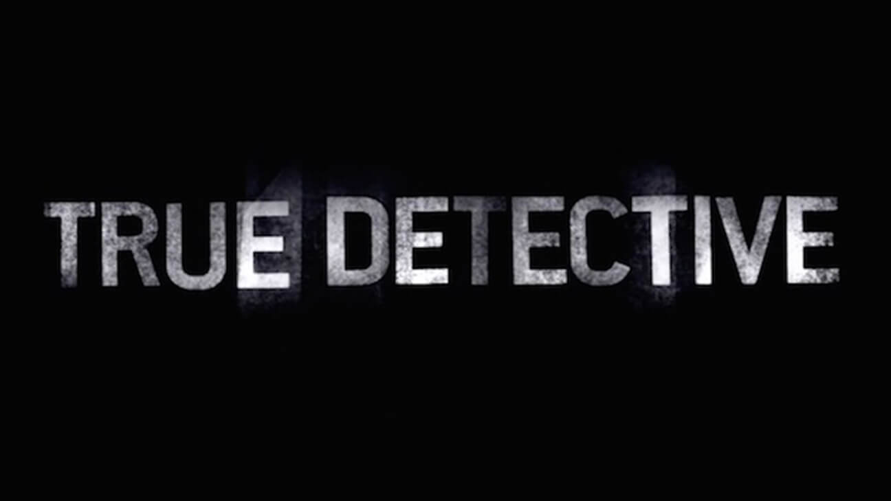 How to Watch True Detective Without Cable Grounded Reason